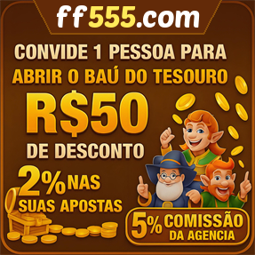 ff555.com Indique amigos para receber um bônus