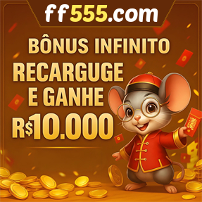 ff555.com Ganhe R$ 100,00 Gratis